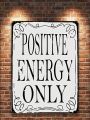 1pc Positive Energy Only Good Vibes Happy Vintage Metal Sign Wall Decor Home Bedroom Decor 12x8 Inch